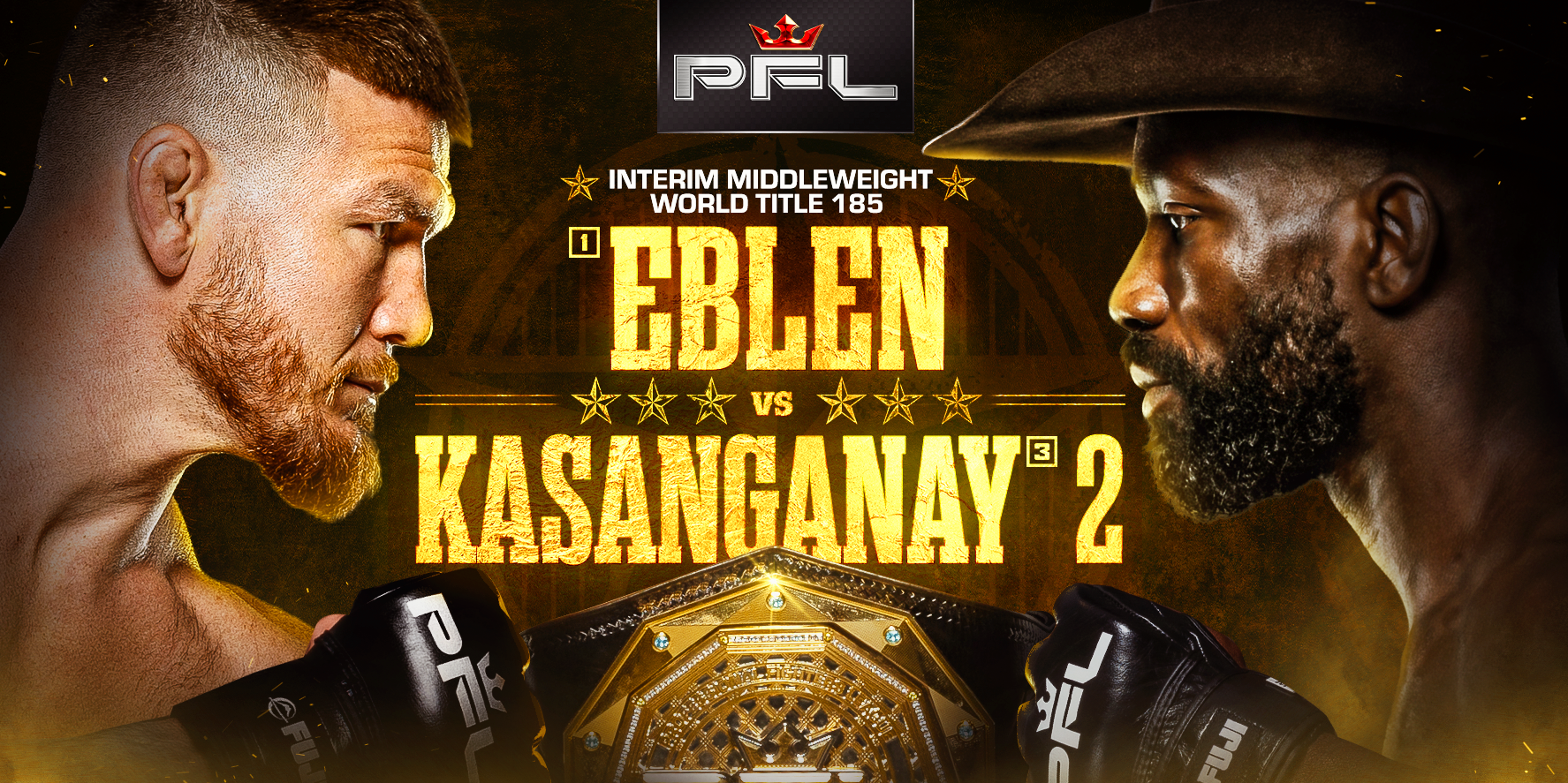 JOHNNY EBLEN VS. IMPA KASANGANAY FOR INTERIM MIDDLEWEIGHT TITLE HEADLINES PFL AUSTIN