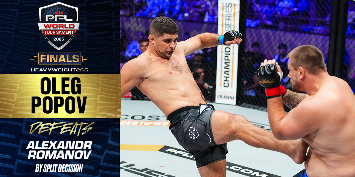 Oleg Popov Avenges Loss In Last Year’s Final, Claims 2025 PFL World Tournament Heavyweight Title