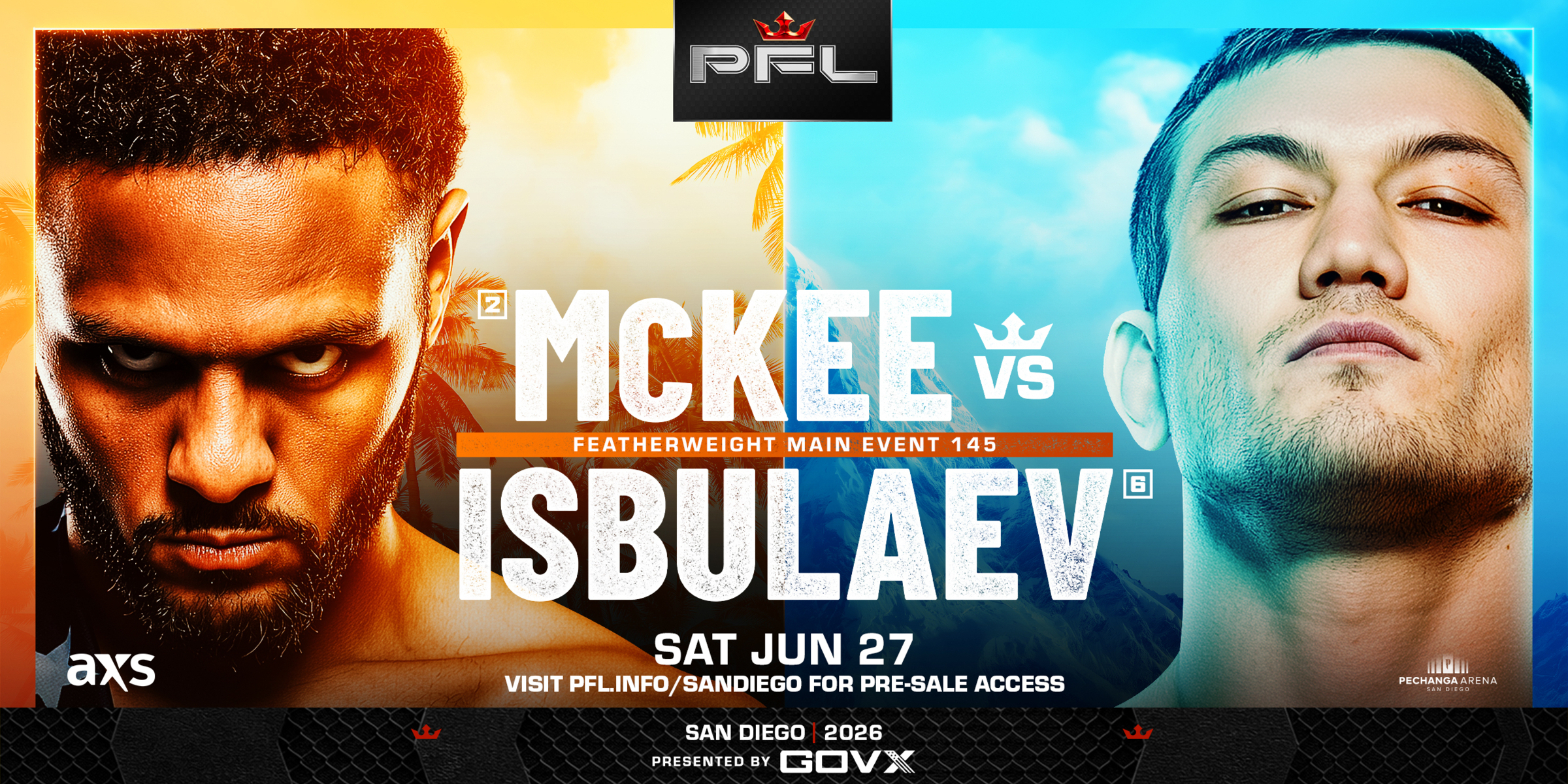 PROFESSIONAL FIGHTERS LEAGUE ANNOUNCES PFL SAN DIEGO ON JUNE 27 AT PECHANGA ARENA SAN DIEGO PRESENTED BY GOVX