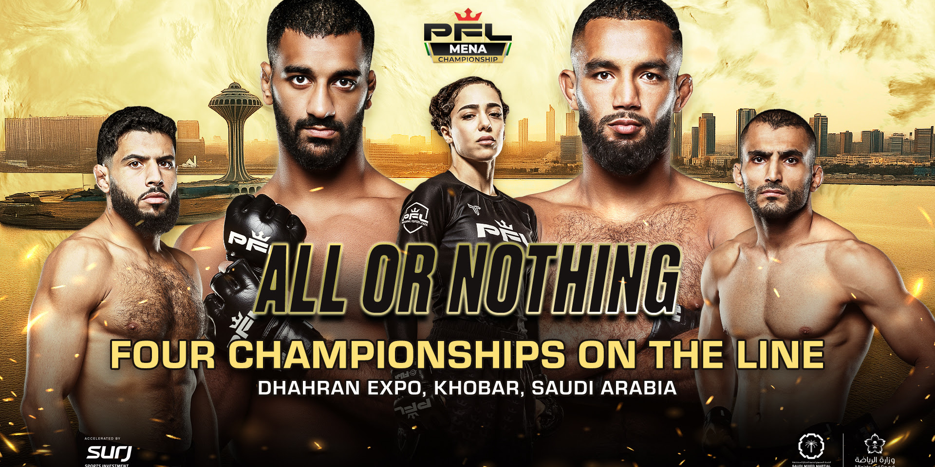 FOUR CHAMPIONSHIPS ON THE LINE AT PFL MENA FINALS: ALL OR NOTHING IN DHAHRAN EXPO AL KHOBAR, SAUDI ARABIA