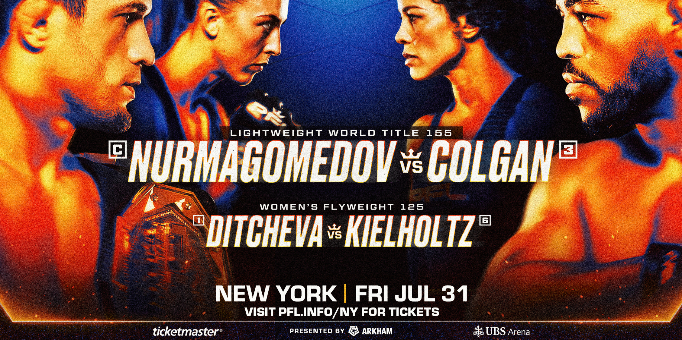 PROFESSIONAL FIGHTERS LEAGUE ANNOUNCES PFL NEW YORK PRESENTED BY ARKHAM ON JULY 31 AT THE UBS ARENA WITH BLOCKBUSTER MAIN AND CO-MAIN EVENTS