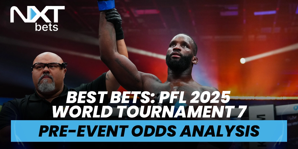PFL 2025 World Tournament 7 Betting Insights