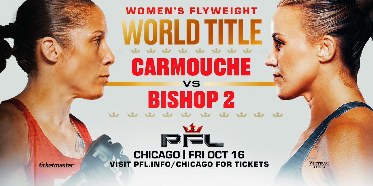 PFL CHICAGO RETURNS TO THE WINTRUST ARENA ON OCTOBER 16 TO CROWN THE INAUGURAL PFL WOMEN’S FLYWEIGHT WORLD CHAMPION