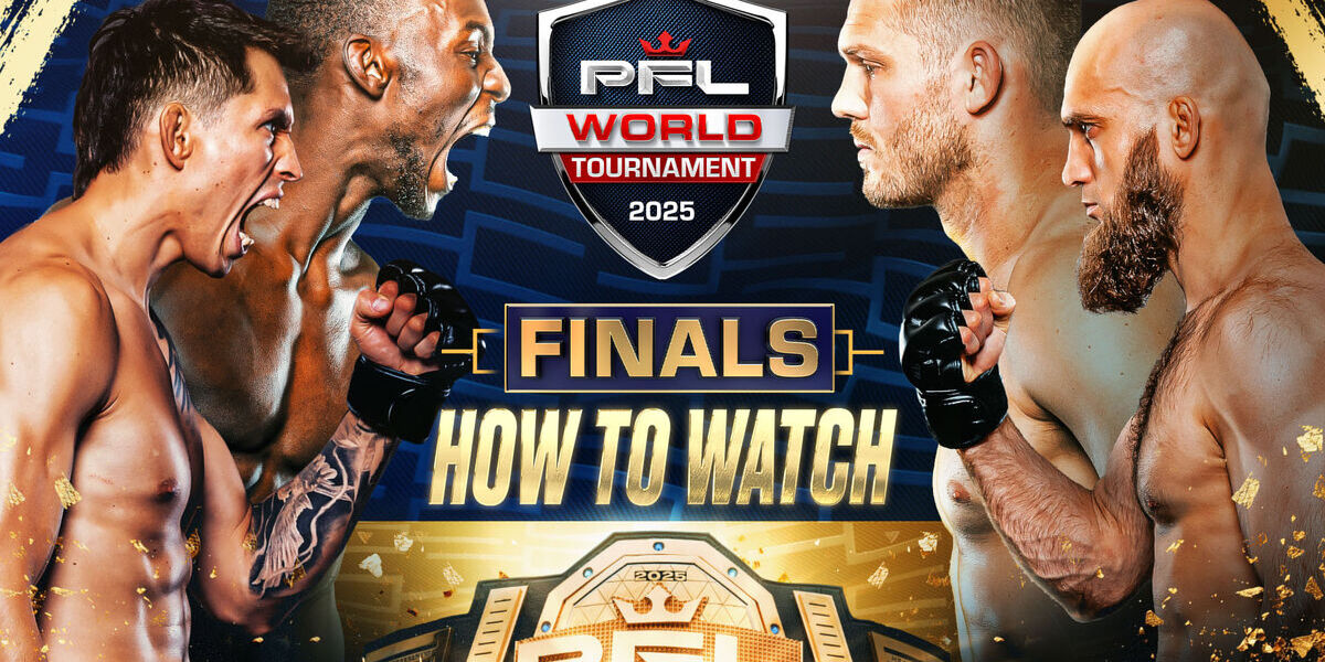 How to Watch the PFL World Tournament Finals – Friday, August 1, 2025
