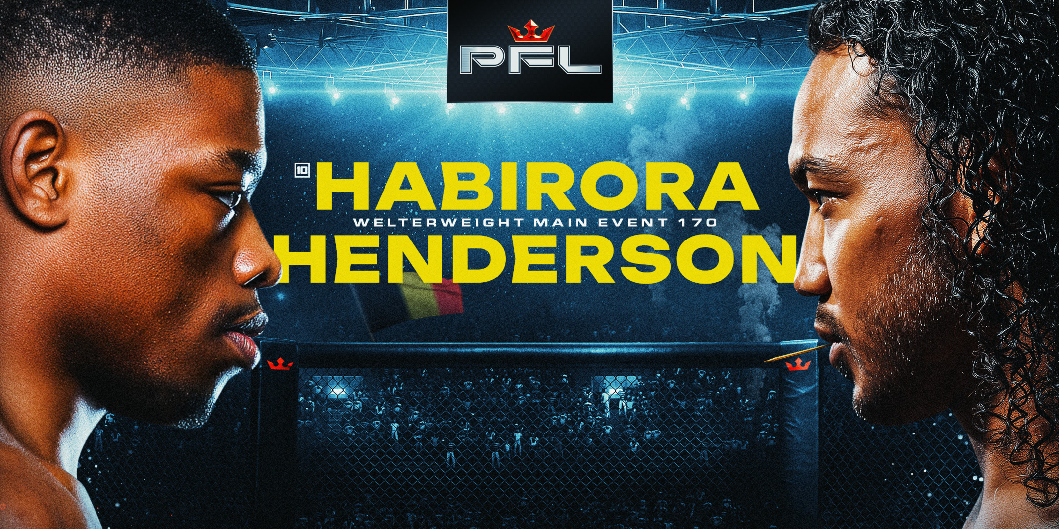 PFL BRUSSELS SET FOR THE ING ARENA ON MAY 23 AS PATRICK HABIRORA FACES BENSON HENDERSON IN THE MAIN EVENT