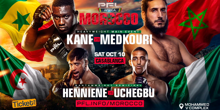 PFL AFRICA SETS SEMIFINAL MATCHUPS FOR MOROCCO