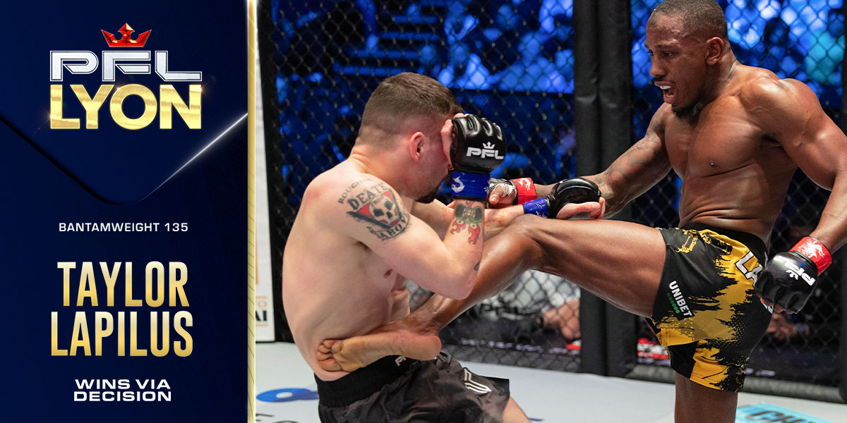 Taylor Lapilus wins striking war in strong, entertaining PFL debut in Lyon