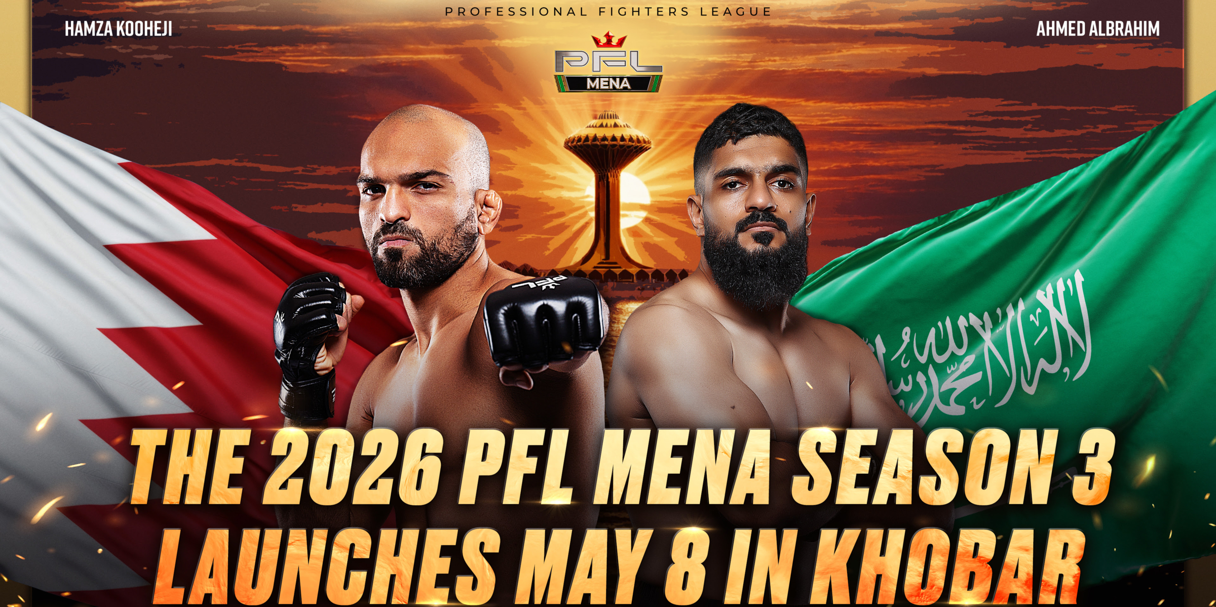 THE 2026 PFL MENA SEASON LAUNCHES MAY 8 IN KHOBAR SHOWCASING REGION’S ELITE FEATHERWEIGHTS, LIGHTWEIGHTS, AND WELTERWEIGHTS