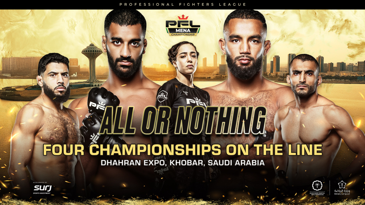 FOUR CHAMPIONSHIPS ON THE LINE AT PFL MENA FINALS: ALL OR NOTHING IN DHAHRAN EXPO AL KHOBAR, SAUDI ARABIA thumbnail