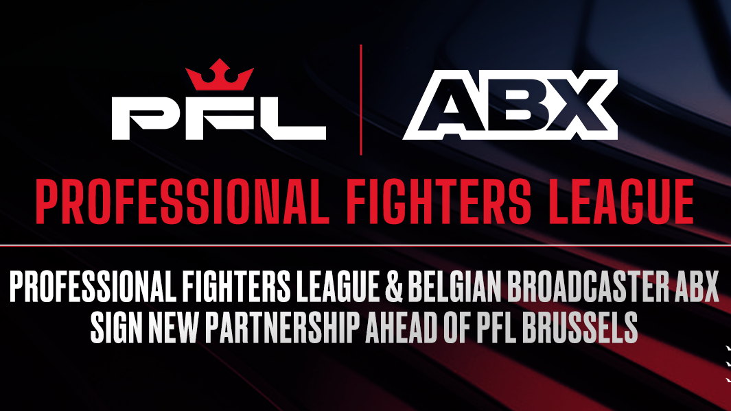 PROFESSIONAL FIGHTERS LEAGUE & BELGIAN BROADCASTER ABX SIGN NEW PARTNERSHIP AHEAD OF PFL BRUSSELS thumbnail