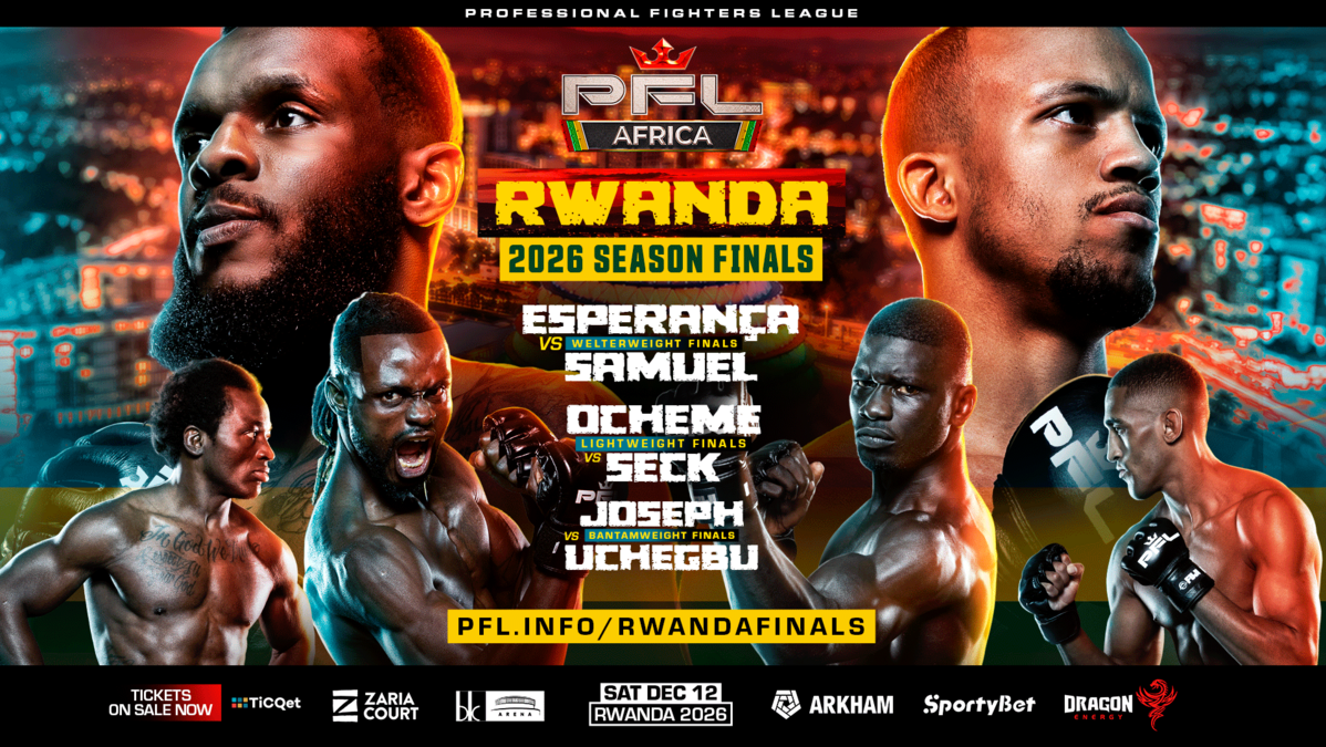 PFL AFRICA FINALS SET FOR KIGALI ON DECEMBER 12 WITH THREE CHAMPIONS TO BE CROWNED AT BK ARENA thumbnail